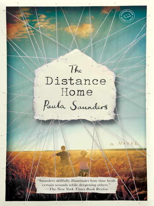 Title details for The Distance Home by Paula Saunders - Available